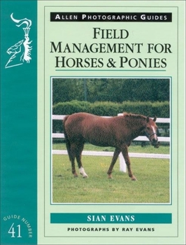 Paperback Field Management for Horses and Ponies Book