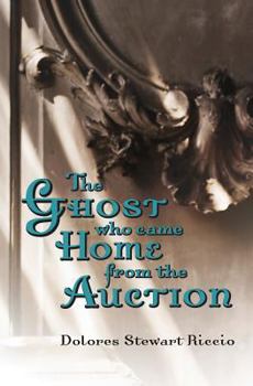 Paperback The Ghost Who Came Home from the Auction Book