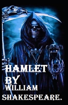 Paperback Hamlet By William Shakespeare: Illustrated Edition Book
