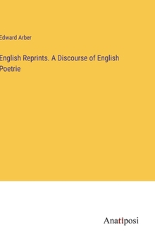 Hardcover English Reprints. A Discourse of English Poetrie Book