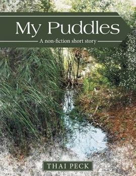 Paperback My Puddles: A non-fiction short story Book