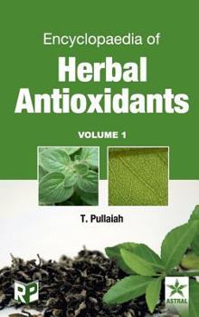 Hardcover Encyclopaedia of Herbal Antioxidants Vol. 1 Book