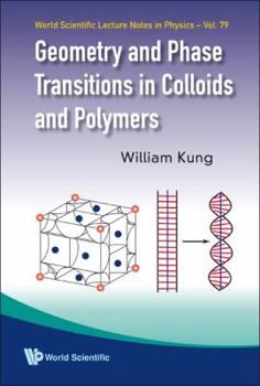 Hardcover Geometry and Phase Transitions in Colloids and Polymers Book