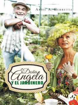 Paperback Doña Ángela y el jardinero (Spanish Edition) [Spanish] Book