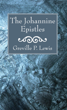 Paperback The Johannine Epistles Book