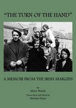 Paperback The Turn of the Hand: A Memoir from the Irish Margins Book