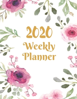 Weekly Planner 2020: Year At A Glance And Vertical Dated Pages | 8.5 x 11 inches 120 pages