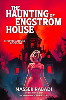 Paperback The Haunting of Engstrom House: Engstrom House Book One Book