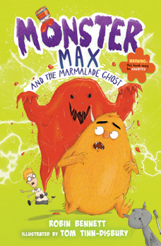 Paperback Monster Max and the Marmalade Ghost Book