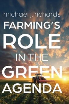 Farming's Role in the Green Agenda