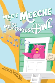 Hardcover Meet Meeche the Melodious Owl Book