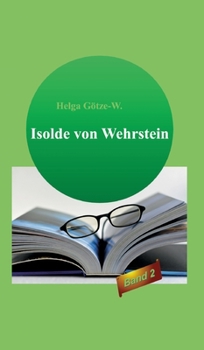 Hardcover Isolde von Wehrstein: Band 2 [German] Book