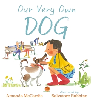 Hardcover Our Very Own Dog: Taking Care of Your First Pet Book