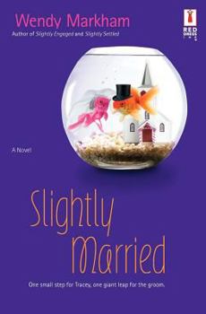 Slightly Married (Slightly, #4) - Book #4 of the Slightly
