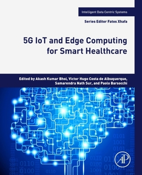 Paperback 5g Iot and Edge Computing for Smart Healthcare Book