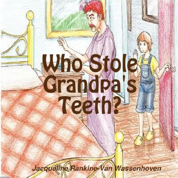 Paperback Who Stole Grandpa's Teeth? Book