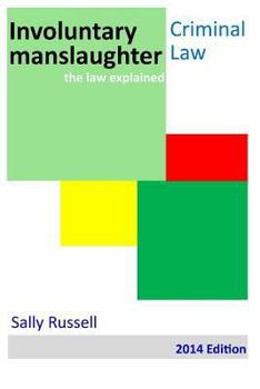 Paperback Involuntary Manslaughter: the law explained Book