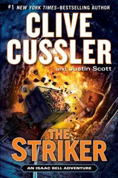The Striker - Book #6 of the Isaac Bell