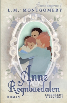 Paperback Anne - Regnbuedalen [Danish] Book