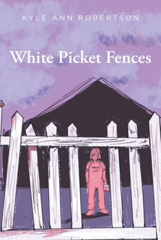 Paperback White Picket Fences Book