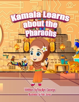 Paperback Kamala Learns about the Pharaohs Book