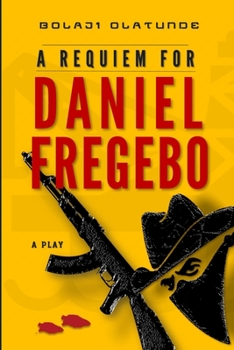 Paperback A Requiem For Daniel Fregebo Book
