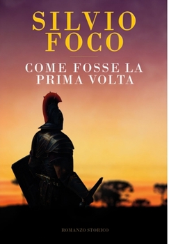 Hardcover Come fosse la prima volta [Italian] Book