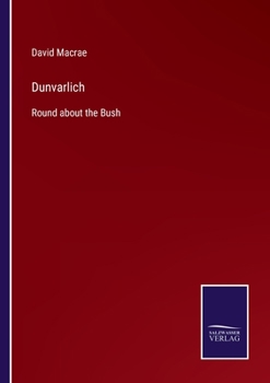 Paperback Dunvarlich: Round about the Bush Book