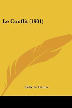 Paperback Le Conflit (1901) [French] Book