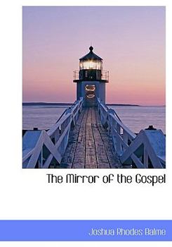 Paperback The Mirror of the Gospel Book