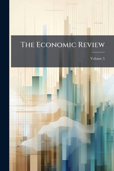 Paperback The Economic Review; Volume 5 Book