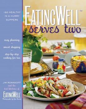 Hardcover Eatingwell Serves Two: 150 Healthy in a Hurry Suppers Book