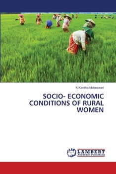 Socio- Economic Conditions of Rural Women