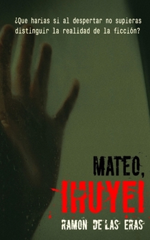 Paperback Mateo. ¡HUYE! [Spanish] Book