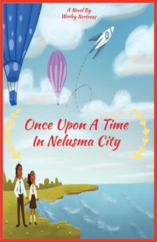 Paperback Once Upon A Time In Nelusma City Book