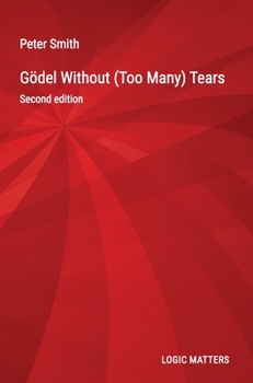 Hardcover Gödel Without (Too Many) Tears Book