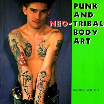 Paperback Punk and Neo-Tribal Body Art Book