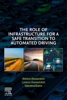 Paperback The Role of Infrastructure for a Safe Transition to Automated Driving Book