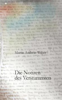 Paperback Die Notizen des Verstummten [German] Book