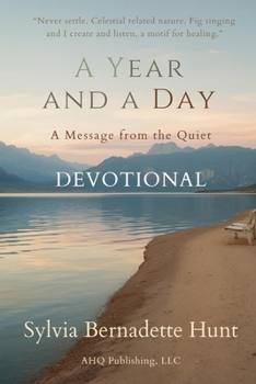 Paperback A Year and a Day: Lessons from the Quiet: 400 Days in the Wilderness Book