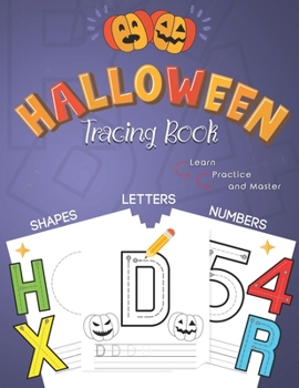 Paperback Halloween Tracing Book: Alphabets, Numbers and Shapes tracing book, Halloween activity book gift for kids 3-5, Halloween Gift for Kindergarten Book