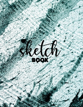 Sketchbook Journal for Girls: 120 Pages of 8.5"x11" Blank Paper for Drawing, Sketching and Creative Doodling. Personalized Artist Notebook and Sketchbook Journal
