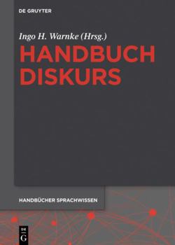 Hardcover Handbuch Diskurs (Handbücher Sprachwissen (HSW), 6) (German Edition) [German] Book