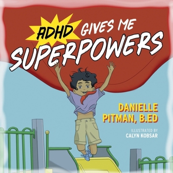 Paperback ADHD Gives Me Superpowers Book