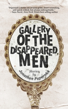 Paperback Gallery of the Disappeared Men: Stories Book