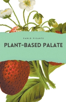 Paperback Plant-Based Palate Book