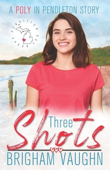 Paperback Three Shots: A Small Town MMF Poly Romance Book