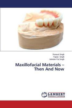 Paperback Maxillofacial Materials - Then and Now Book