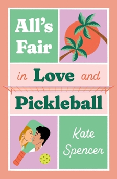 Paperback All's Fair in Love and Pickleball Book