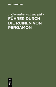 Hardcover Führer Durch Die Ruinen Von Pergamon [German] Book
